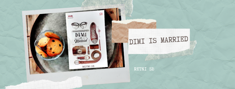 [SUNDAY READING] Dimi is Married – Retni SB