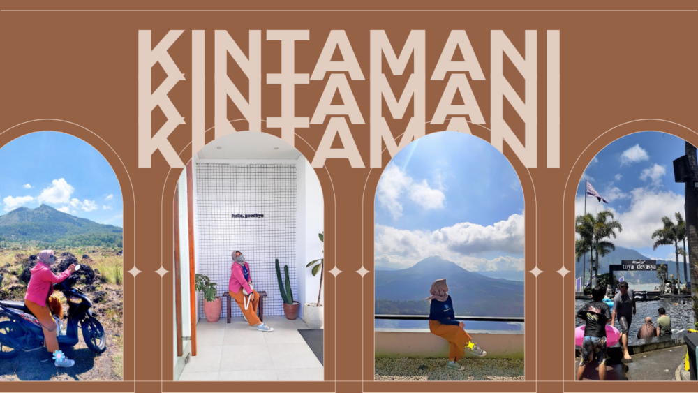 Kintamani, ke Bali Gak Melulu Ke Pantai